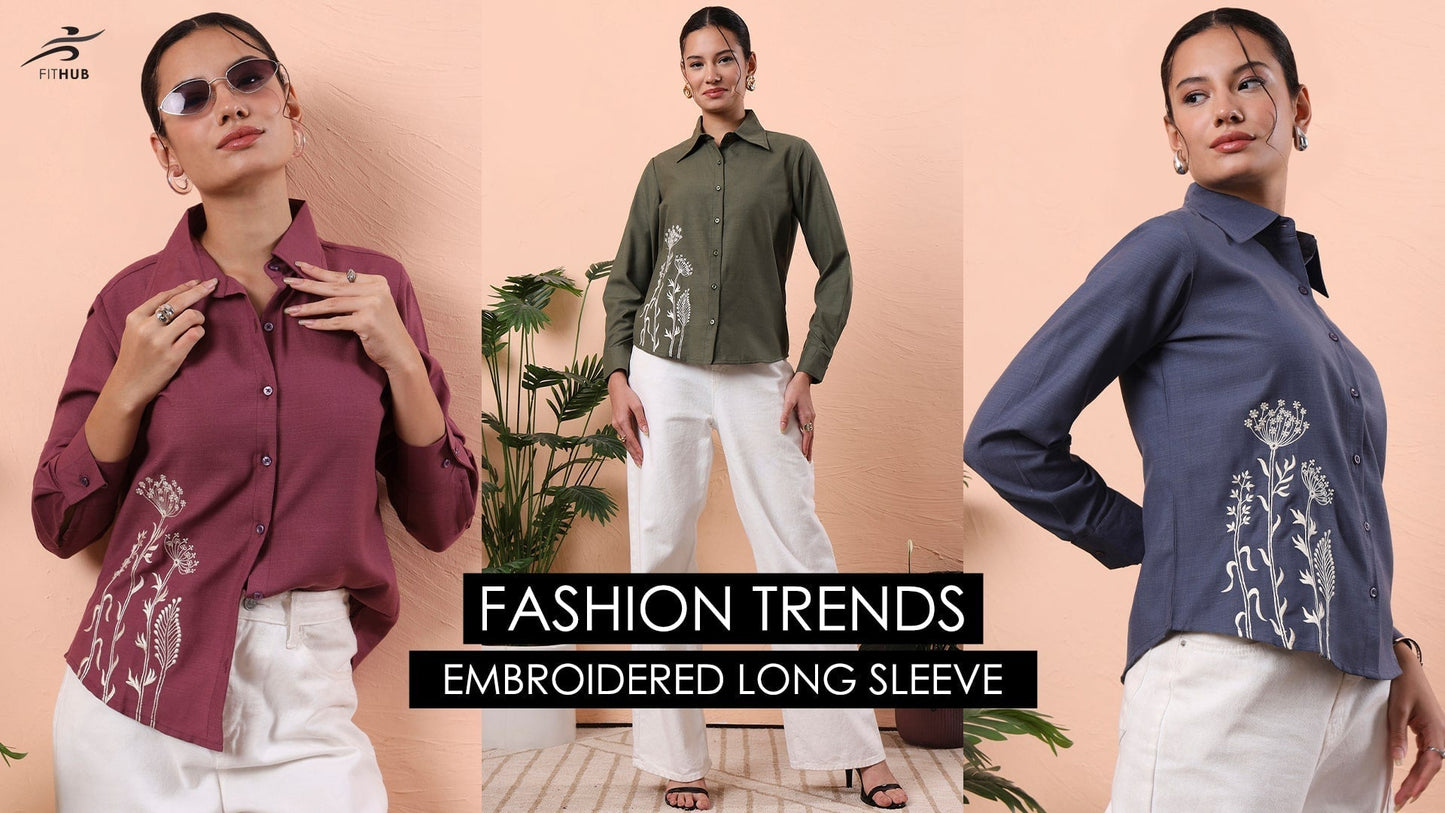 Best Embroidered Long Sleeve Shirts for Women